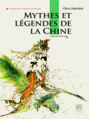cover image of Mythes et légendes de la Chine (中国神话传说)